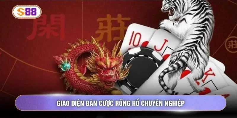 Giao diện bàn cược Rồng Hổ chuyên nghiệp