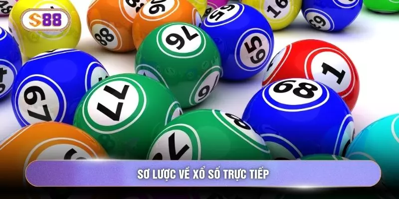 Sơ lược về xổ số trực tiếp